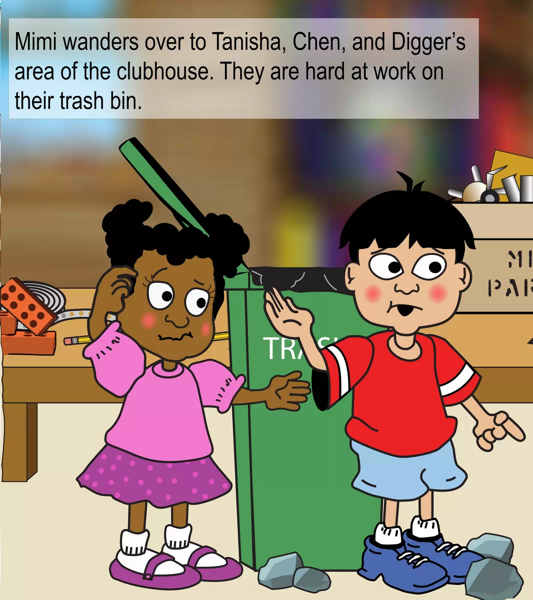 This is a cross page image of the clubhouse interior with Chen Tanisha, and Digger working on their trash bin prototype surrounded by materials as Mimi walks over.. 