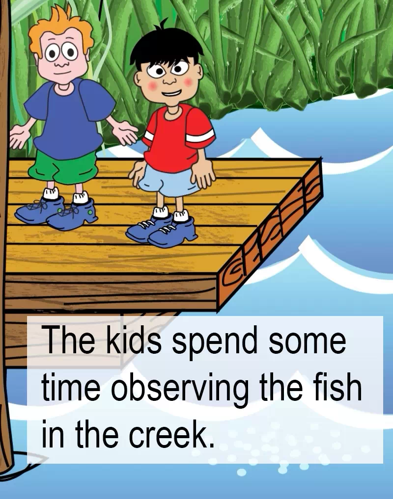 Continuation of image described previously with embedded text that reads as follows. The kids spend some time observing the fish in the creek. 